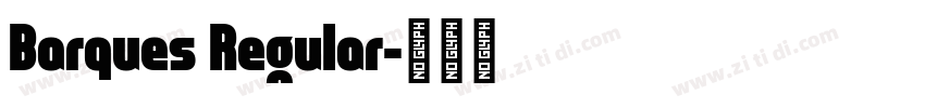 Barques Regular字体转换